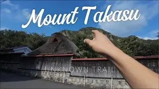 Hiking Up Mount Takasu | Hidden Trail Adventure | Gifu 🇯🇵 🏯 🗾
