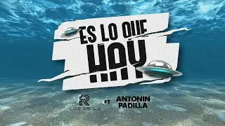 (LETRA) &uml;ES LO QUE HAY&uml; - Los de la R ✘ Antonin Padilla (Lyric Video)