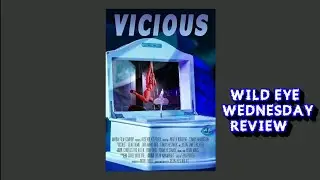 vicious wild eye Wednesday review