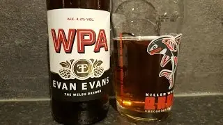Evan Evans WPA Welsh Pale Ale By Evan Evans Brewery | Welsh Beer Review