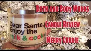 Bath and Body Works Candle Review: Merry Cookie