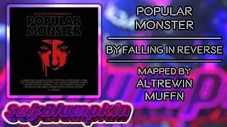 Beat Saber - Popular Monster - Falling in Reverse - Mapped by Muffn & Altrewin