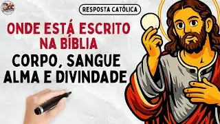 O Que Significa Corpo, Sangue, Alma e Divindade? A Presença Real de Cristo na Eucaristia Explicada