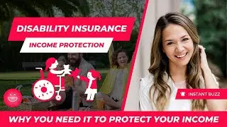 The Benefits Of Disability Insurance | Why You Need It To Protect Your Income?
