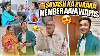 Suyash ka old member aya vapas 