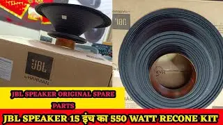 JBL speaker 15 inch 550 watt Original Recone Kit / Team Pahadi Star