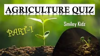 Agriculture quiz | Geography | Best Mcq | Part - 1 | @SmileyKidz5 |