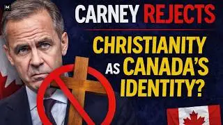 Mark Carney ABANDON'S 150 years of HISTORY Removing Canada's Christian Values