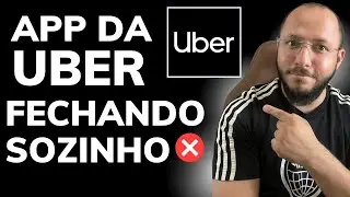 APLICATIVO da UBER FECHANDO SOZINHO - COMO RESOLVER esse PROBLEMA