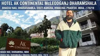 Hotel AK Continental McLeodganjDharamshala  Best Budget StayNear BhagsuNag WaterfallStay in Paradise