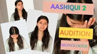 Aashiqui 2 Audition Monologue | Shraddha Kapoor Scene Recreated
