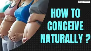 How to Get Pregnant Naturally ? Things to Know #ivfpregnancy #ivftips #ivfsuccess #ivf