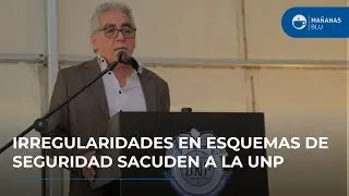 &iquest;Qu&eacute; pasa en la UNP con los esquemas de seguridad de las personas que lo necesitan?