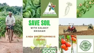 WHY NEED TO USE GALWAY ORGANIC AGRICULTURE PRODUCTS || SAVE SOIL || GALWAY KRISHAM