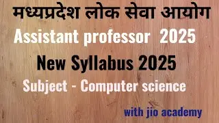 Computer science Mppsc assistant professor 2025 subject #Computer science  syllabus@jioacademy4279