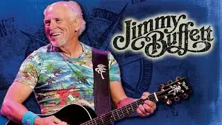 10 Facts About Jimmy Buffett: American Singer-Songwriter