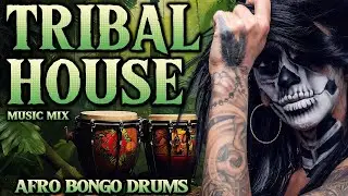 TRIBAL HOUSE MUSIC MIX AFRO BONGO DRUMS 2024 🔥 MUSIC NON STOP🔥 Party Mix Non Stop #house #music