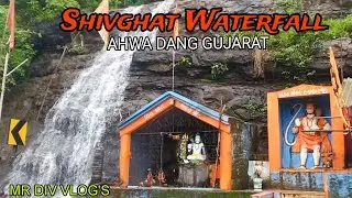 Shivghat Waterfall | Ahwa | Dang | Gujarat | MR DIV VLOG'S