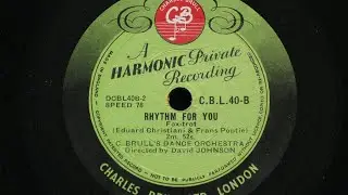 Rhythm for You [c: Eddy Christiani & Frans Poptie] - C. Brull Orchestra - Harmonic CBL 40
