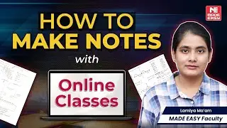 In the Digital Age, Why You STILL Need to Make Notes | Toppers Truth Revealed | MADE EASY