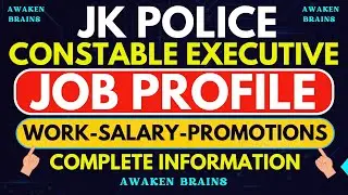 JK POLICE CONSTABLE || EXECUTIVE WING || JOB PROFILE || WORK-SALARY-PROMOTIONS || COMPLETE DETAILS👇✅