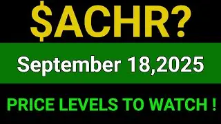 ACHR Stock (Archer Aviation Inc.) ACHR Stock Analysis | ACHR Stock Price Today | September 18, 2025 