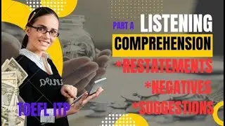 TOEFL ITP - Listening Strategies Part A Skill 1-3