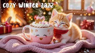 Уютное Зимнее Джазовое Утро 🐱☕ Свет Камина и Снежинки | Босса Нова для Расслабления