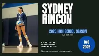 Sydney Rincon | 2025 Sierra Canyon Volleyball Highlights