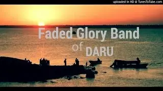 Mulaka (Adimo Adi Jay) - Faded Glory of Daru