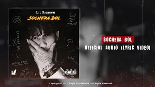 LIL RICEGUM - Sochera Bol (Official Lyric Video)