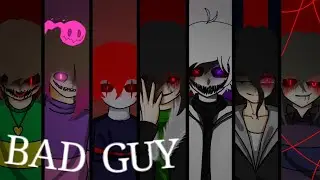 BAD GUY MEME (Undertale Au)
