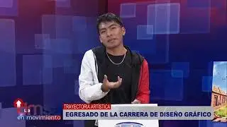 Trayectoria artística - Egresado de la Carrera de Diseño Gráfico de la UMSA