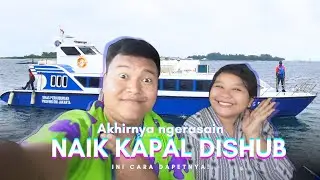 Review Kapal Dishub Pulau Seribu
