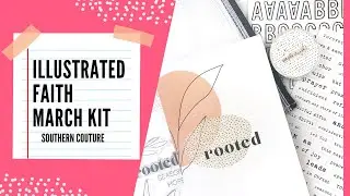 Unboxing Illustrated Faith Rooted Devotional Kit and Ideas for Studying