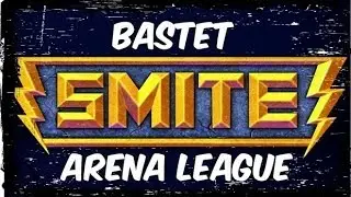 SMITE Bastet Arena (Ranked League) (Full)