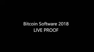 Bitcoin Software 2018 Free with Live Proof - UPDATED OCTOBER
