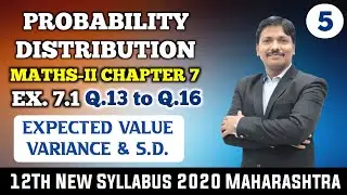 Probability Distribution Ex. 7.1 Part 5 | 12th Maths-II New Syllabus 2020 Maharashtra | Dinesh Sir