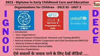 Organizations for Children | DECE 03 - UNIT 3 | IGNOU- DECE
