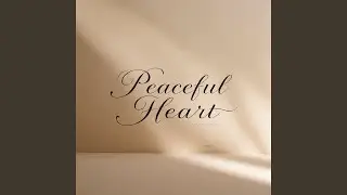 Peaceful Heart