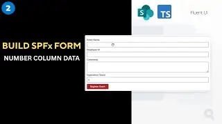 SPFx Form Tutorial Part 2 | Insert Number Column Data into SharePoint List using PnP JS