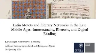 Kévin Roger, Latin Motets and Literary Networks in the Late Middle Ages