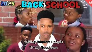 Back2School - Asking Random People Tricky Questions (Super Crazy😈)