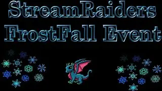 Stream Raiders FrostFall event highlights & little talking