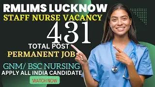 RMLIMS STAFF NURSE LATEST VACANCY 2022 | RML HOSPITAL STAFF NURSE PERMANENT RECRUITMENT 2022 |