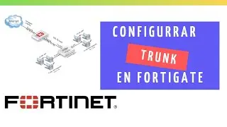 Cómo configurar trunk port entre Fortigate y Switch Cisco - Fortigate LABS Fácil