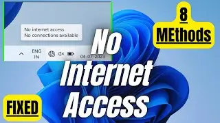 How to Fix No Internet Access on Windows 11 | Step-by-Step Guide