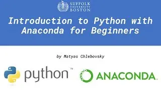 Introduction to Python with Anaconda for Beginners