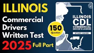 Illinois Commercial Drivers Written Practice Test | Full Part  | CDL Written Practice Test