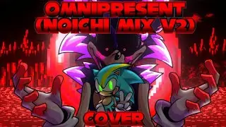 Omnipresent Noichi Mix V2 But All Sonic Exe Characters & Tronic Sing's it